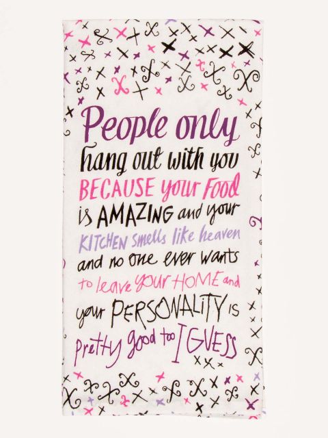 Image of People Only Hang Out With... Dish Towel